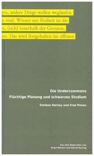 Die Undercommons de Stefano Harney