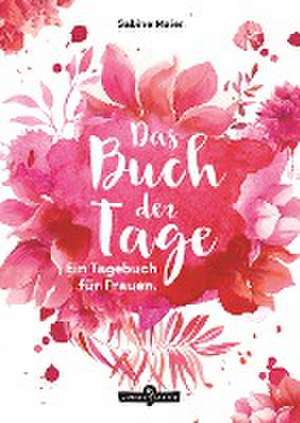 Das Buch der Tage de Sabine Maier