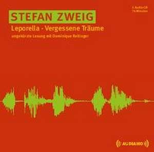 Leporella/Vergessene Träume de Stefan Stefan Zweig