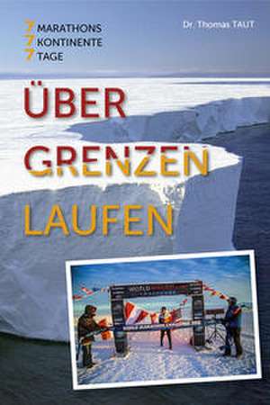 Über Grenzen laufen de Thomas Taut
