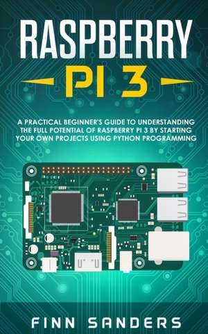 Raspberry Pi 3 de Finn Sanders