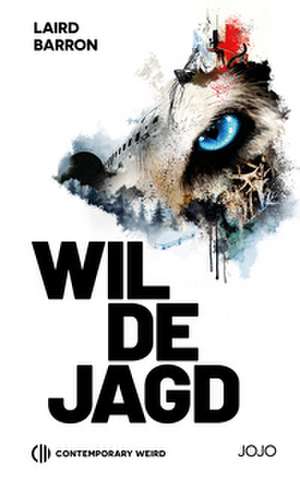Wilde Jagd de Laird Barron