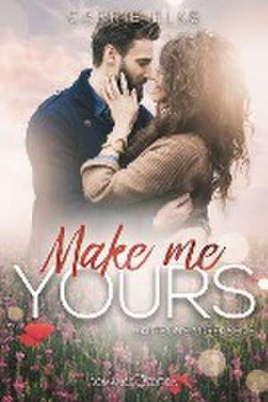 Make Me Yours de Carrie Elks