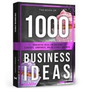 The Book of 1000 Business Ideas de Marco Perner