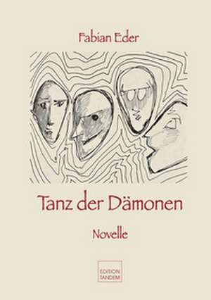 Tanz der Dämonen de Fabian Eder