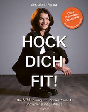 HOCK DICH FIT! de Christiane Figura