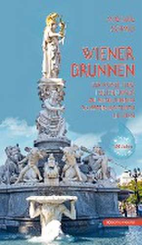 Wiener Brunnen de Michael Schmid