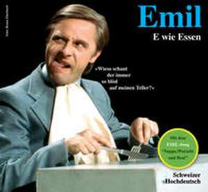 E wie Essen de Emil Steinberger