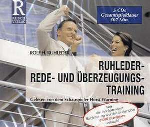 Ruhleder-Rede- und Überzeugungs-Training de Rolf H. Ruhleder