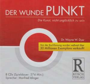 Der Wunde Punkt de Wayne W Dyer