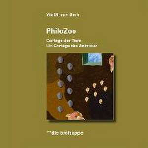 PhiloZoo de Yla M. von Dach