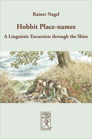 Hobbit Place-Names: The Ring and Der Ring de Rainer Nagel