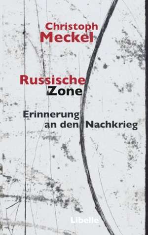 Russische Zone de Christoph Meckel