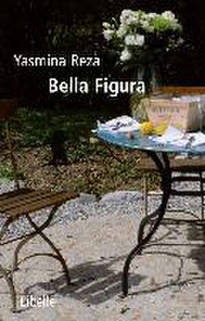 Bella Figura de Yasmina Reza