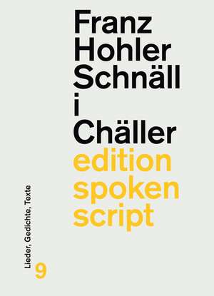 Schnäll i Chäller de Franz Hohler