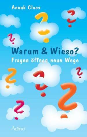 Warum & Wieso de Anouk Claes