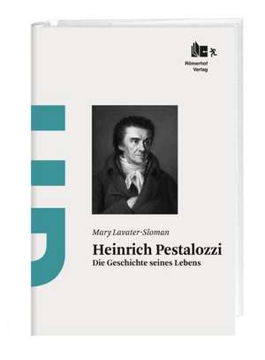 Heinrich Pestalozzi de Mary Lavater-Sloman