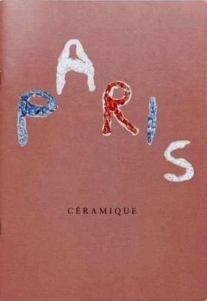 Paris Céramique de Dimitri Horni