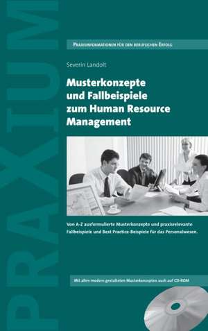 Musterkonzepte und Fallbeispiele zum Human Resource Management