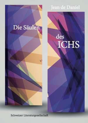 Die Säulen des ICHS de Jean de Daniel