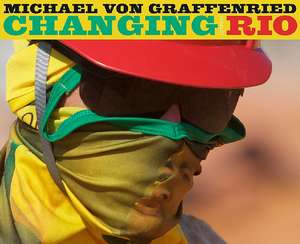 Changing Rio de Michael von Graffenried