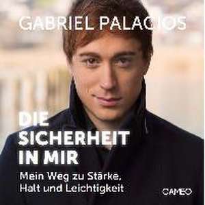 Die Sicherheit in Dir de Gabriel Palacios