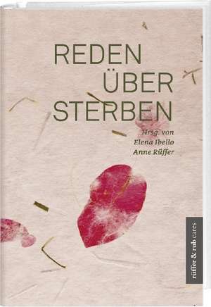 Reden über Sterben de Elena Ibello