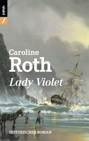 Lady Violet de Caroline Roth