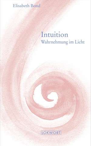 Intuition de Elisabeth Bond