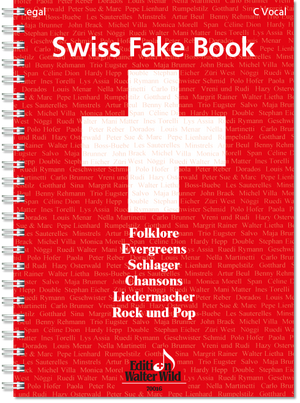 Swiss Fake Book - 100 bekannte Melodien