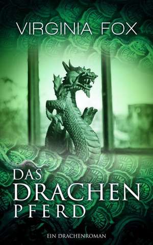 Das Drachenpferd de Fox Virginia
