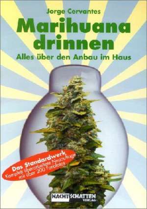 Marihuana Drinnen de Jorge Cervantes