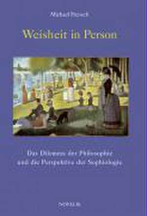 Weisheit in Person de Michael Frensch