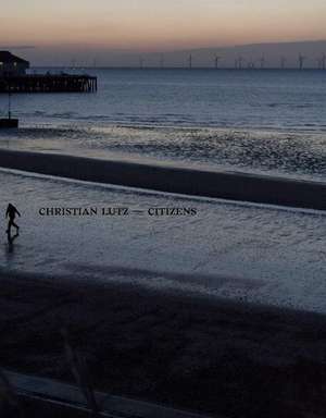 Citizens de Christian Lutz