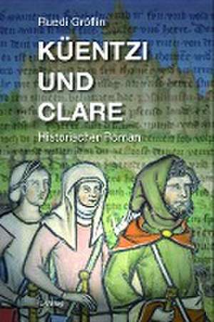 Küentzi und Clare de Ruedi Gröflin