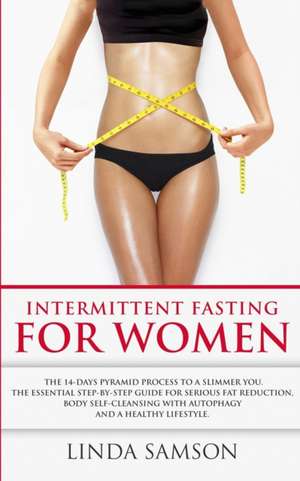 Intermittent Fasting For Women de Linda Samson