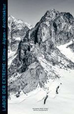 Labor der Extreme de Thomas Kissling