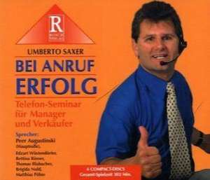 Bei Anruf Erfolg de Umberto Saxer