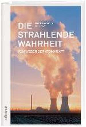 Die strahlende Wahrheit de Martin Arnold