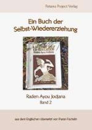 Selbst-Wiedererziehung - 2 de Raden Ayou Jodjana