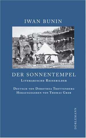 Der Sonnentempel de Iwan Bunin