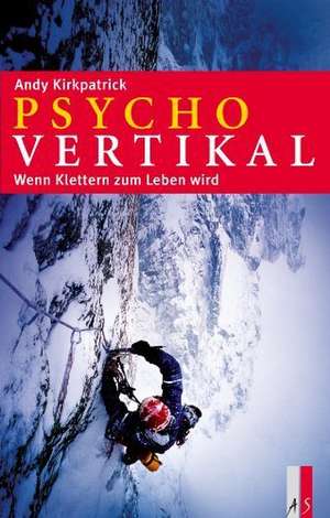 Psychovertikal de Andy Kirkpatrick