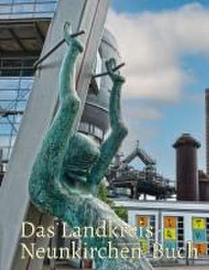 Das Landkreis-Neunkirchen-Buch III de Landkreis Neunkirchen