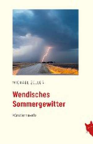 Wendisches Sommergewitter de Michael Zeller