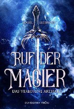 Ruf der Magier de Isabel Lieshoff