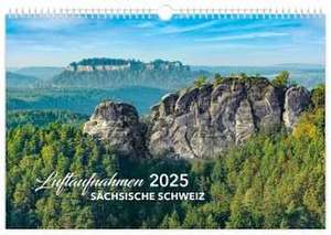 Kalender Sächsische Schweiz Luftaufnahmen 2025 de Peter Schubert