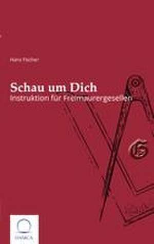 Schau um Dich de Hans Fischer