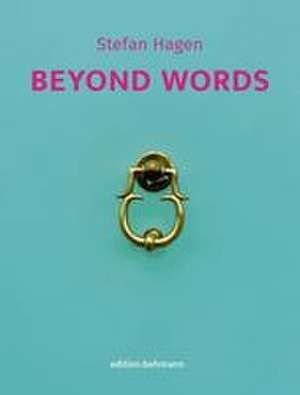 BEYOND WORDS de Stefan Hagen