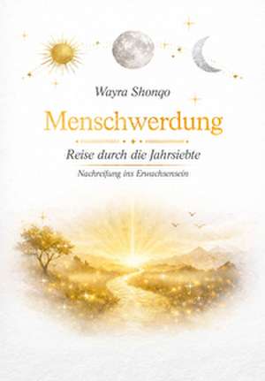 Menschwerdung de Wayra Shonqo