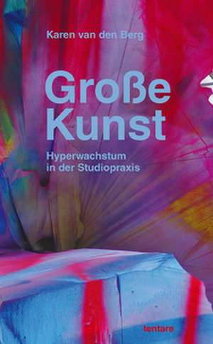 Große Kunst de Karen Van Den Berg